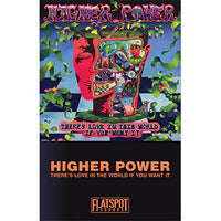 Higher Power - There’s Love In This World If You Want It - CASSETTE TAPE