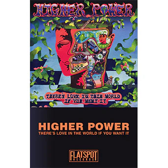 Higher Power - There’s Love In This World If You Want It - CASSETTE TAPE