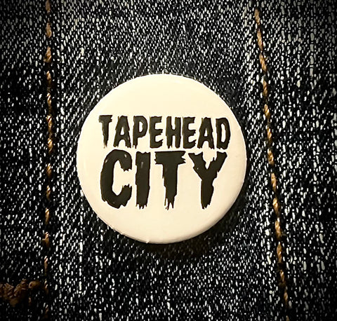 Tapehead City 1” pin