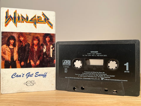 WINGER - Can’t Get Enuff [cassingle] - CASSETTE TAPE