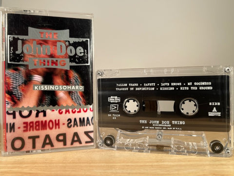 THE JOHN DOE THING – Kissingsohard – CASSETTE TAPE