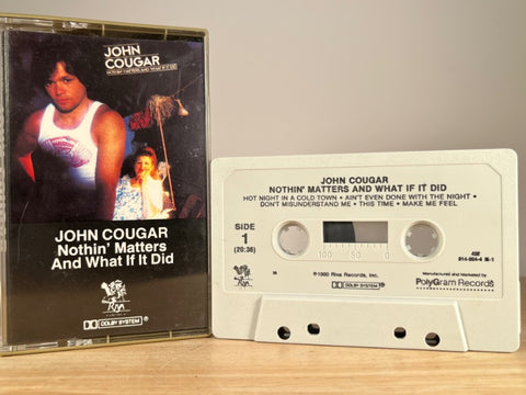 JOHN COUGAR – Nothin’ Matters and What If It Did – CASSETTE TAPE