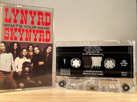 LYNYRD SKYNYRD - What’s Your Name - CASSETTE TAPE