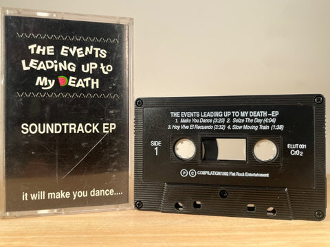 THE EVENTS LEADING UP TO MY DEATH - Soundtrack EP - CASSETTE TAPE