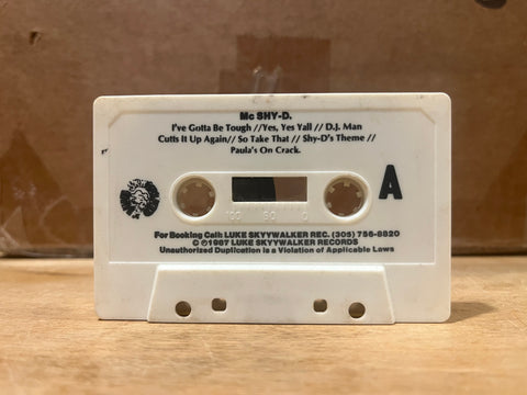 MC Shy-D – Got To Be Tough - CASSETTE TAPE [loosie]