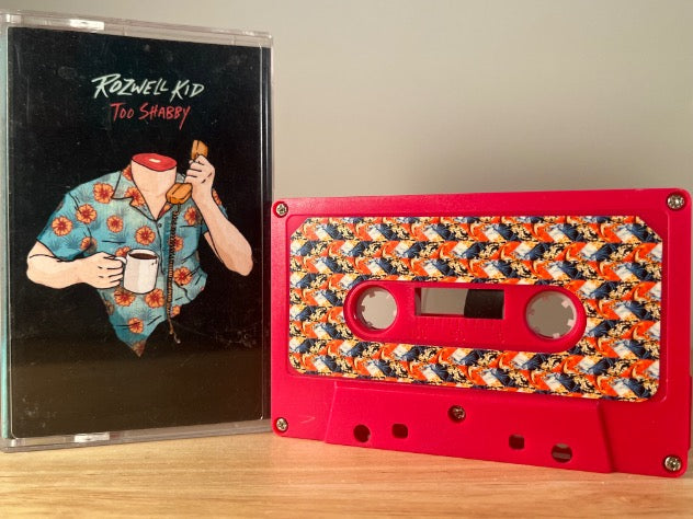 ROZWELL KID - too shabby - CASSETTE TAPE