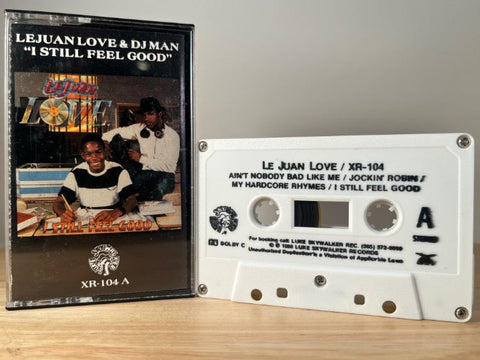LEJUAN LOVE & DJ MAN - I still feel good - CASSETTE TAPE