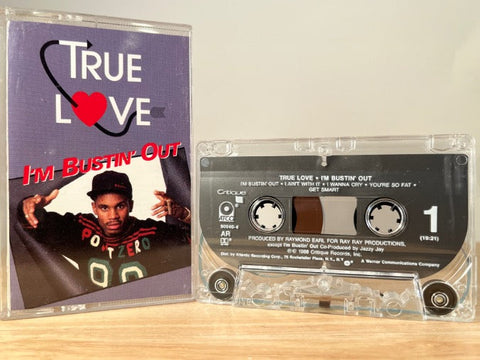 TRUE LOVE - I’m busting out - CASSETTE TAPE