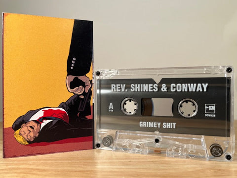 Rev. Shines & Conway - Grimey Shit / Take Life - CASSETTE TAPE