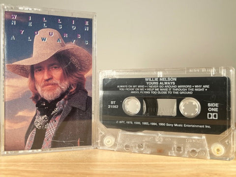 WILLIE NELSON - yours always - CASSETTE TAPE