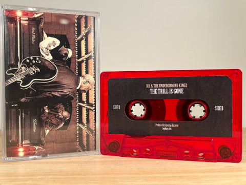 B.B. & THE UNDERGROUND KINGZ - the trill is gone - CASSETTE TAPE