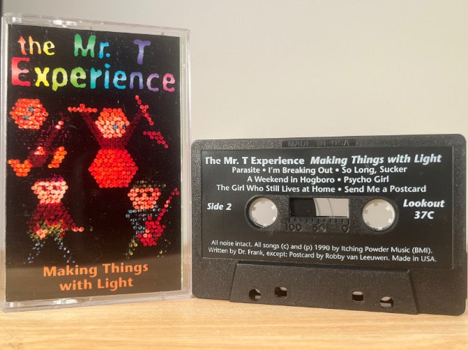 THE MR. T EXPERIENCE - making things with light - CASSETTE TAPE