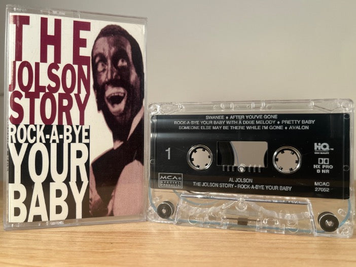 AL JOLSON - the Jolson story - rock a bye your baby - CASSETTE TAPE