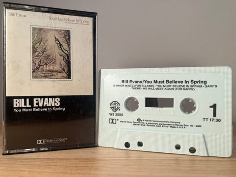 BILL EVANS - you must believe in spring - CASSETTE TAPE