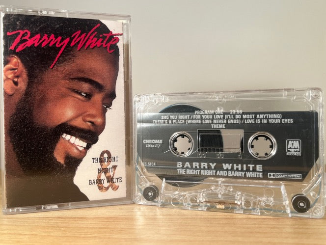 BARRY WHITE - the right night and Barry white - CASSETTE TAPE