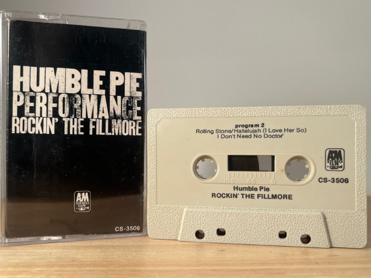 HUMBLE PIE - rockin the Fillmore - CASSETTE TAPE