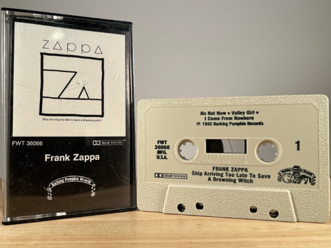 FRANK ZAPPA - ship arriving too late to save - CASSETTE TAPE