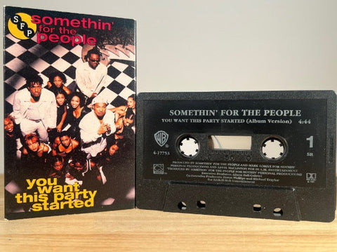 SOMETHIN' FOR THE PEOPLE - you want this party started [cassingle] - CASSETTE TAPE