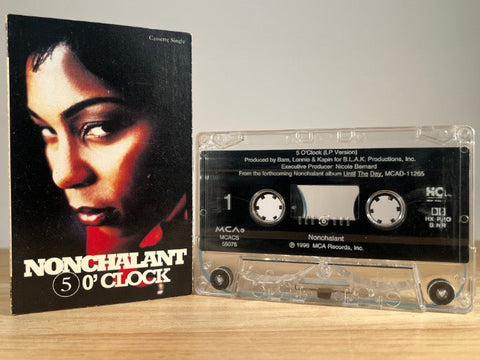 NONCHALANT - 5 o'clock [cassingle] - CASSETTE TAPE