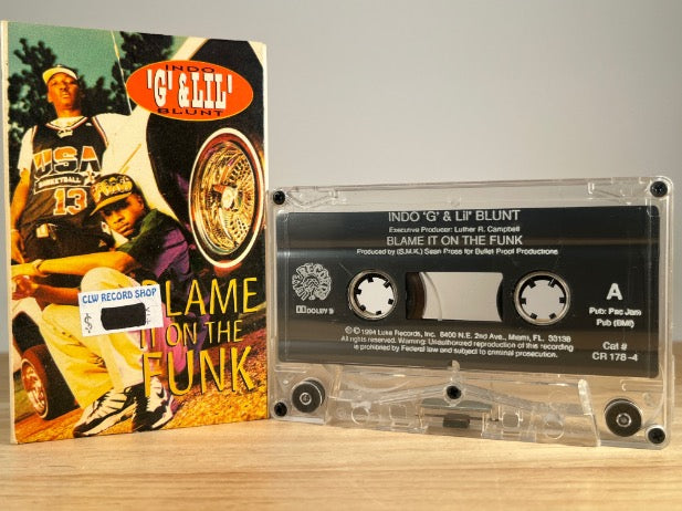 INDO G & LIL' BLUNT - blame it on the funk [cassingle] - CASSETTE TAPE