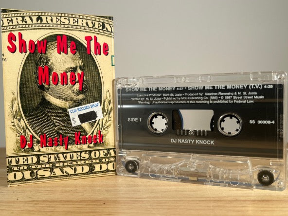 DJ NASTY KNOCK - show me the money [cassingle] - CASSETTE TAPE