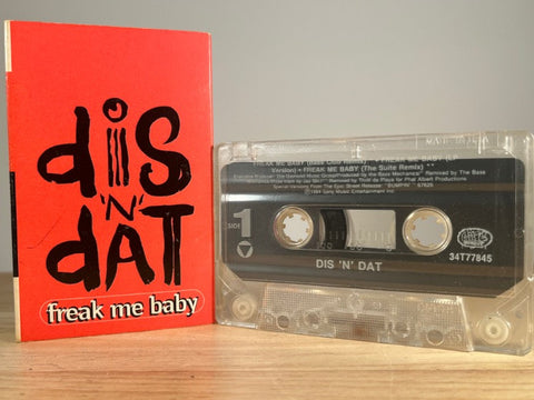 DIS ‘N’ DAT - freak me baby [cassingle] - CASSETTE TAPE-2