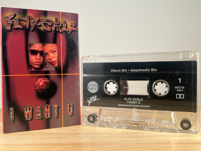 FLYY GYRLZ - i want u [cassingle] - CASSETTE TAPE