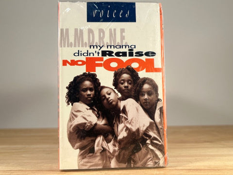 VOICES - my mama didn't raise no fool [cassingle] - BRAND NEW CASSETTE TAPE