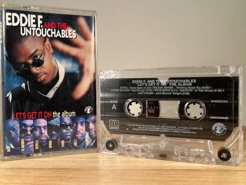 EDDIE F. AND THE UNTOUCHABLES - let’s get it on the album - CASSETTE TAPE