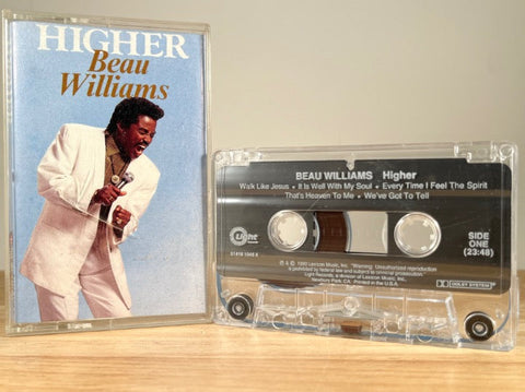 BEAU WILLIAMS - higher - CASSETTE TAPE