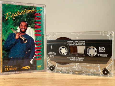 GEORGE HOWARD - reflection - CASSETTE TAPE