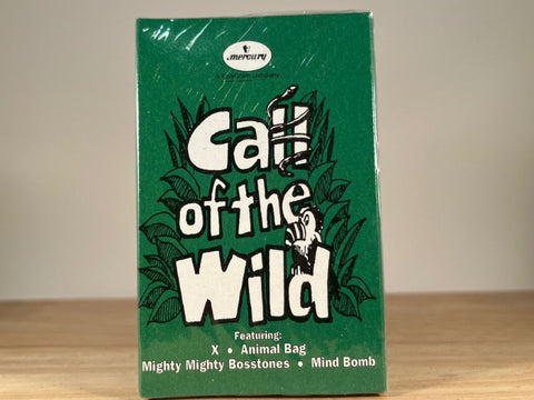 CALL OF THE WILD - Various Artists - BRAND NEW CASSETTE TAPE [mighty might bosstones, X, Animal Bag]