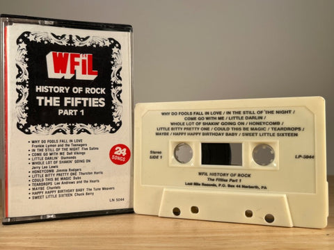 WFIL HISTORY OF ROCK - The Fifties Part 1 - CASSETTE TAPE