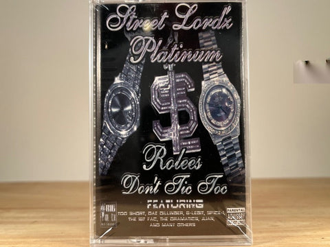 Street Lord'z Platinum – Rolees Don't Tic Toc – BRAND NEW CASSETTE TAPE