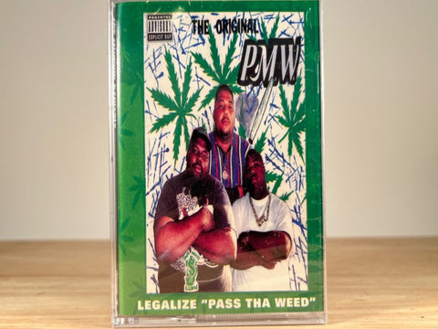 The Original PxMxWx* – Legalize "Pass Tha Weed” – BRAND NEW CASSETTE TAPE