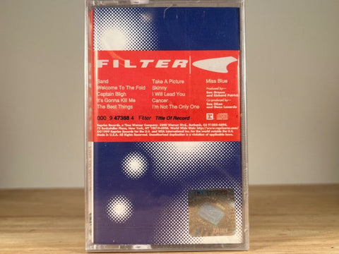 FILTER – Title Of Record – BRAND NEW CASSETTE TAPE