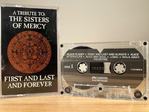 VARIOUS ARTISTS – A Tribute To The Sisters Of Mercy: First And Last And Forever – CASSETTE TAPE