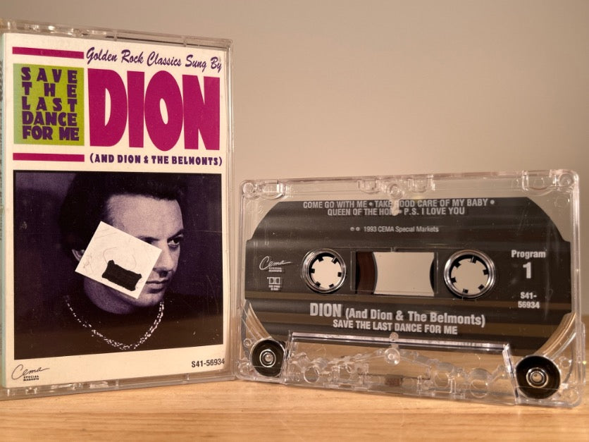 DION (And Dion & The Belmonts) – Save the Last Dance for Me – CASSETTE TAPE