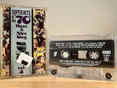 VARIOUS ARTISTS – Super Hits of the 70s: Have a Nice Day Vol. 4 – CASSETTE TAPE
