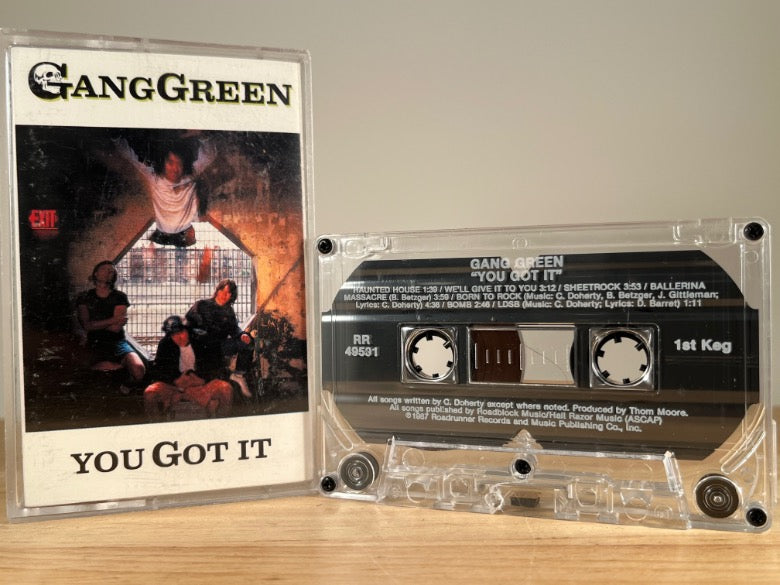 GANG GREEN – You Got It – CASSETTE TAPE