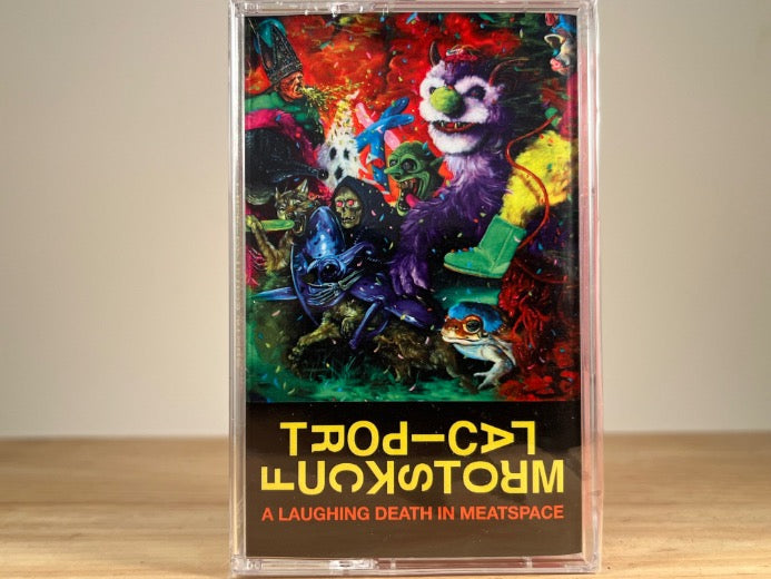 TROPICAL FUCK STORM - Laughing death in meatspace - CASSETTE TAPE