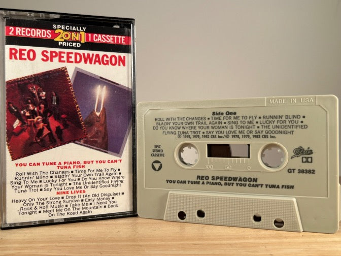 REO SPEEDWAGON - You Can Tune a Piano, but You Can’t Tuna Fish - CASSETTE TAPE