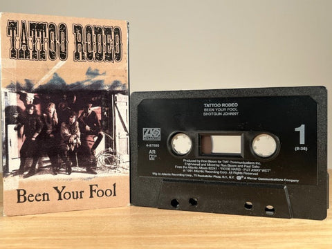 TATTOO RODEO – Been Your Fool – [cassingle] CASSETTE TAPE