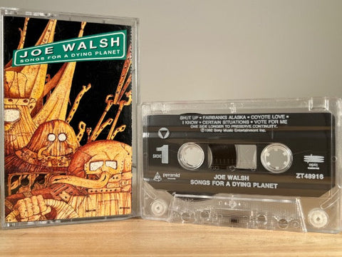 JOE WALSH - Songs for a Dying Planet - CASSETTE TAPE