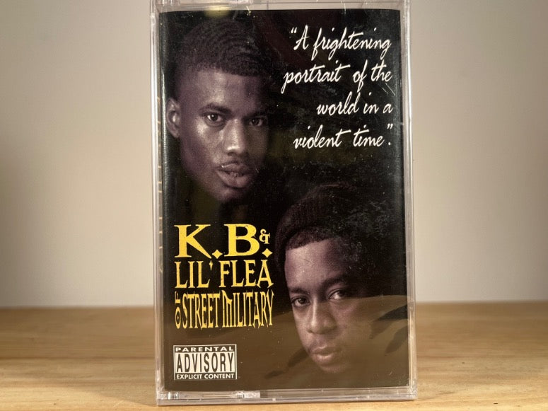 K.B. & LIL FLEA (OF STREET MILITARY) - K.B. & Lil Flea of Street Military - BRAND NEW CASSETTE TAPE
