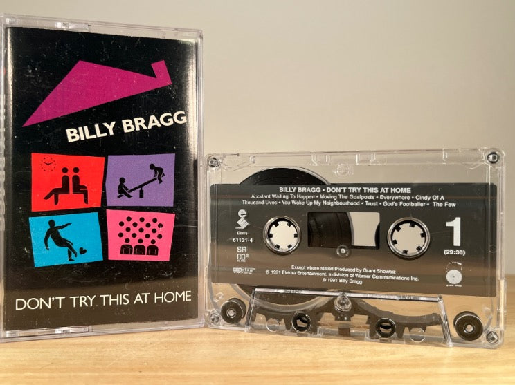 BILLY BRAGG - Don't Try This at Home - CASSETTE TAPE