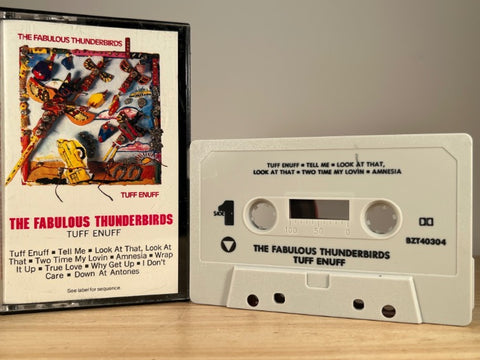THE FABULOUS THUNDERBIRDS - Tuff Enuff - CASSETTE TAPE