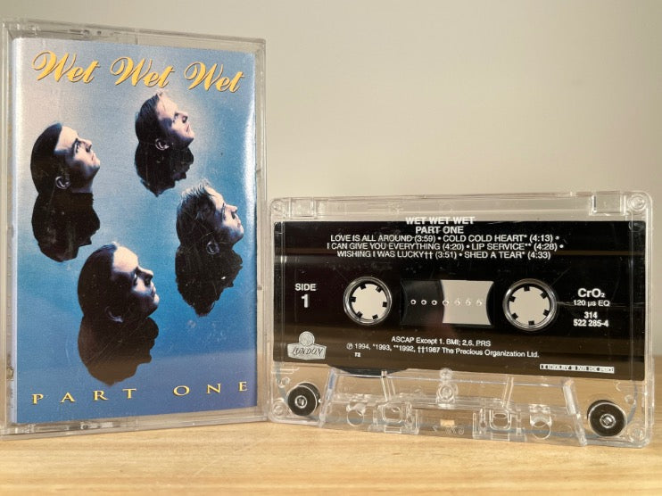 WET WET WET - Part One - CASSETTE TAPE