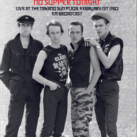 THE CLASH - NO SUPPER TONIGHT: LIVE AT THE NAKANO SUN PLAZA, 1982 - FM BROADCAST - BRAND NEW CASSETTE TAPE