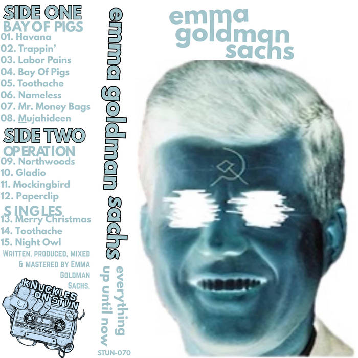 Emma Goldman Sachs "Everything Up Until Now" - BRAND NEW CASSETTE TAPE